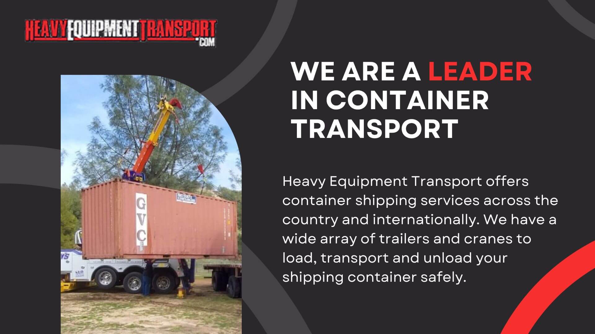 Transporting a 20ft shipping container.